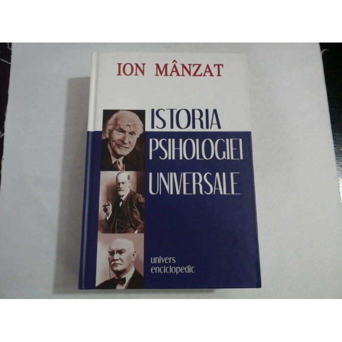 ISTORIA PSIHOLOGIEI UNIVERSALE - ION MANZAT